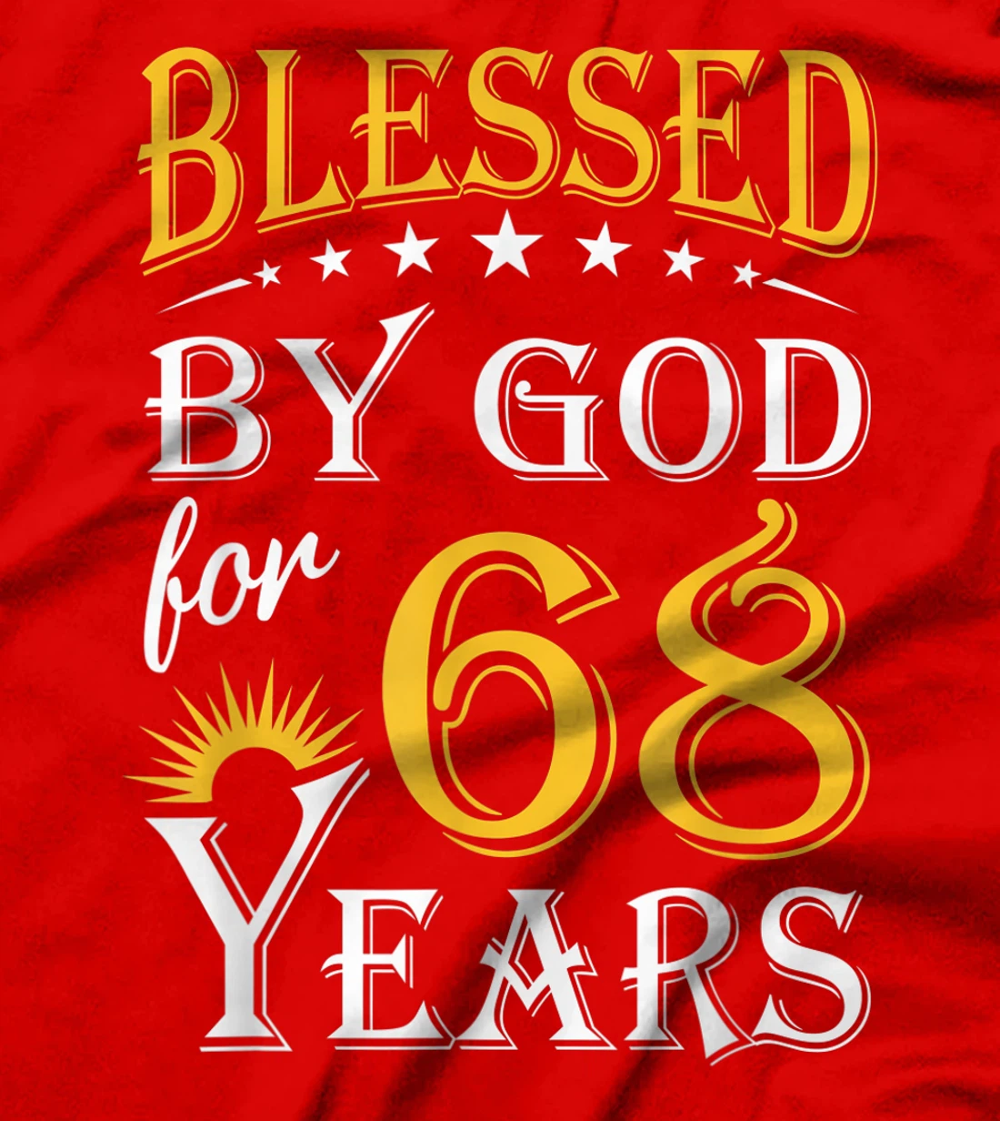 Vintage Blessed by God for 68 years Happy 68th Birthday T-Shirt