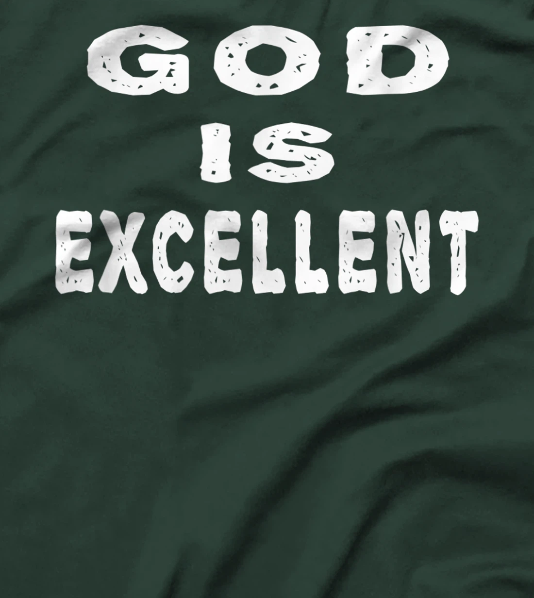 God is Excellent Jesus Happy Christians Gifts Novelty 2021 T-Shirt