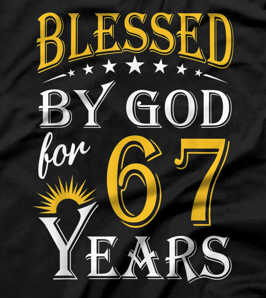 Vintage Blessed by God for 67 years Happy 67th Birthday T-Shirt