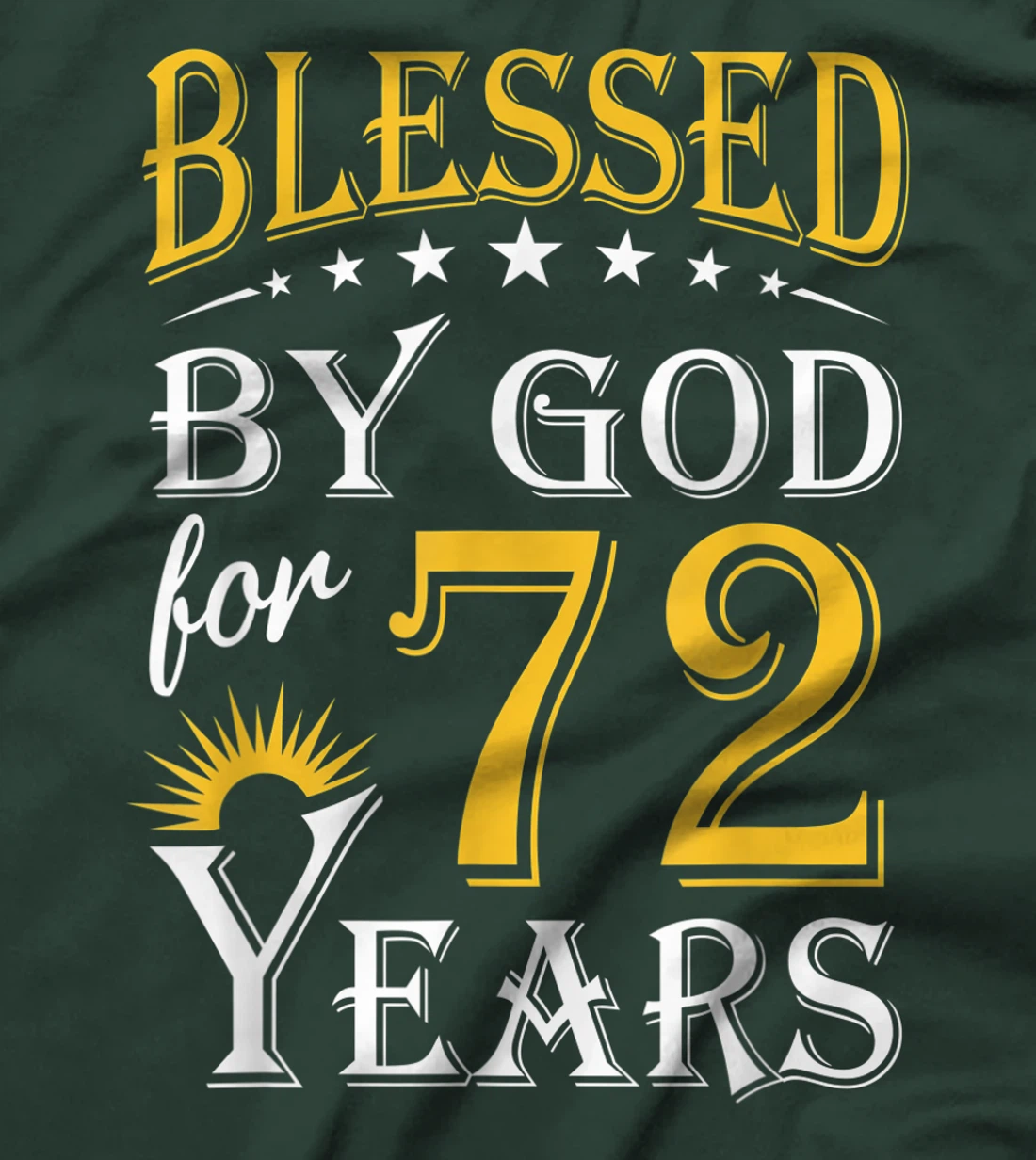 Vintage Blessed by God for 72 years Happy 72nd Birthday T-Shirt