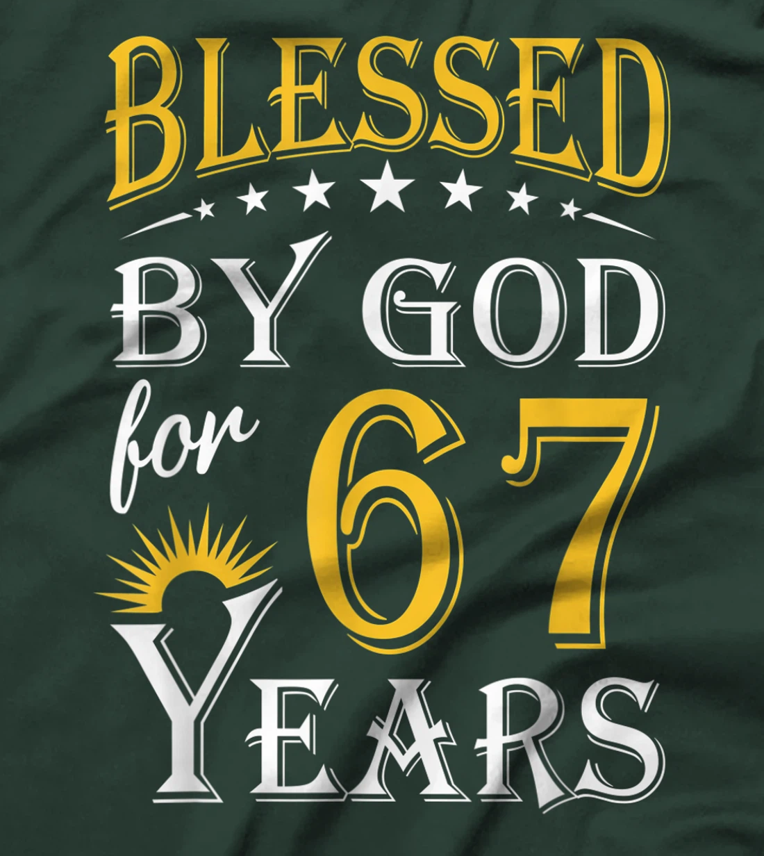 Vintage Blessed by God for 67 years Happy 67th Birthday T-Shirt