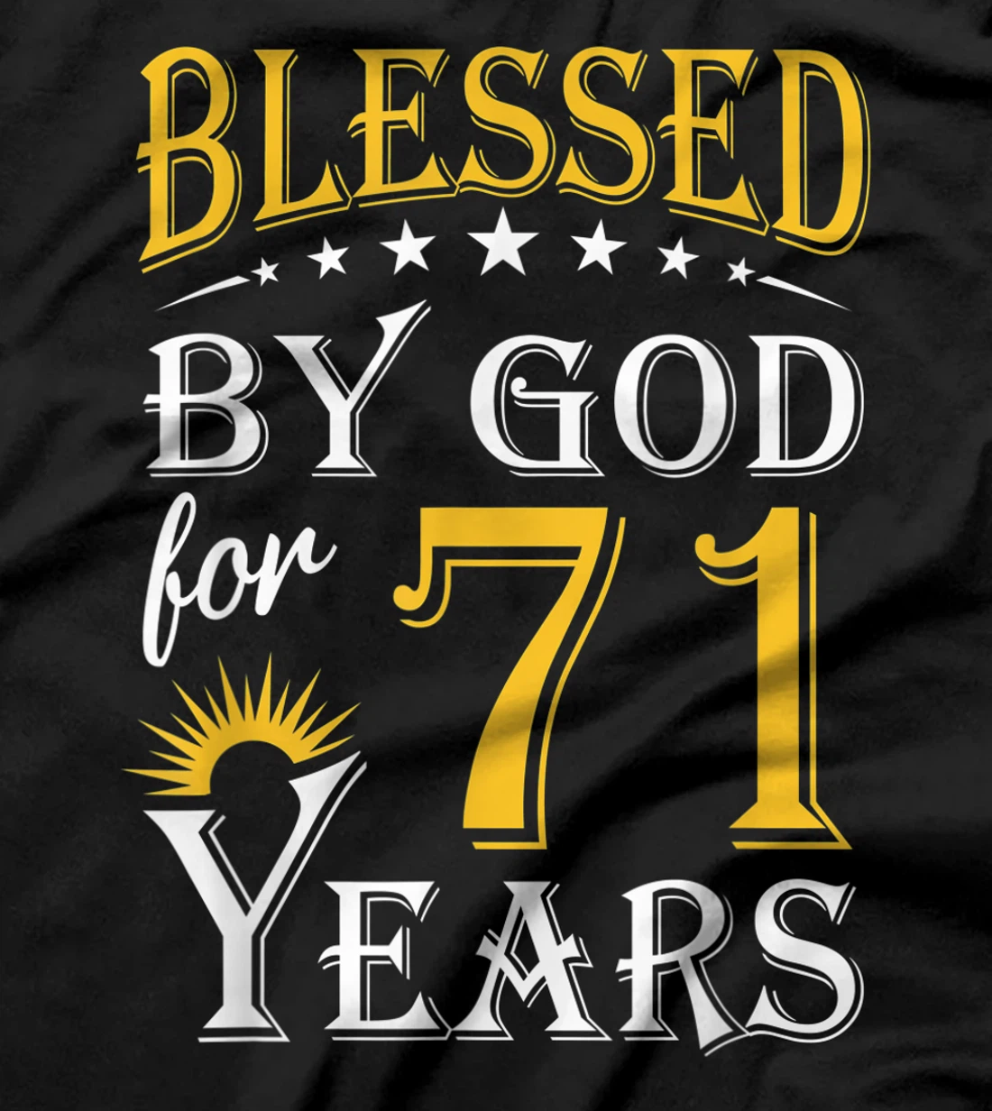 Vintage Blessed by God for 71 years Happy 71st Birthday T-Shirt