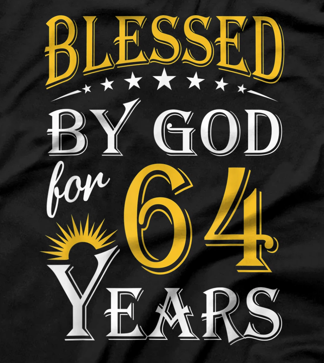 Vintage Blessed by God for 64 years Happy 64th Birthday T-Shirt