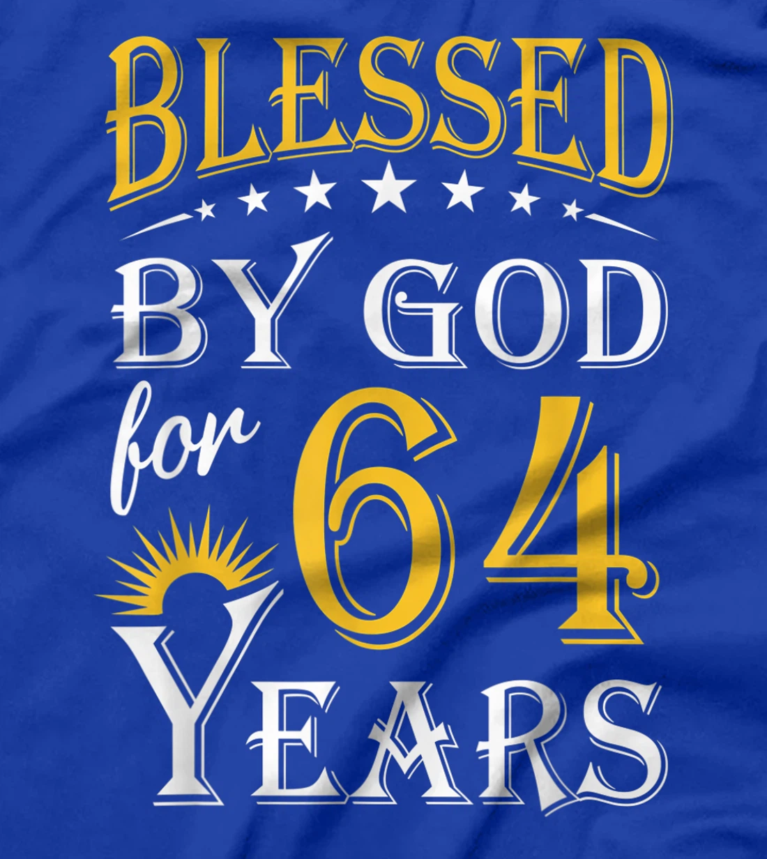 Vintage Blessed by God for 64 years Happy 64th Birthday T-Shirt