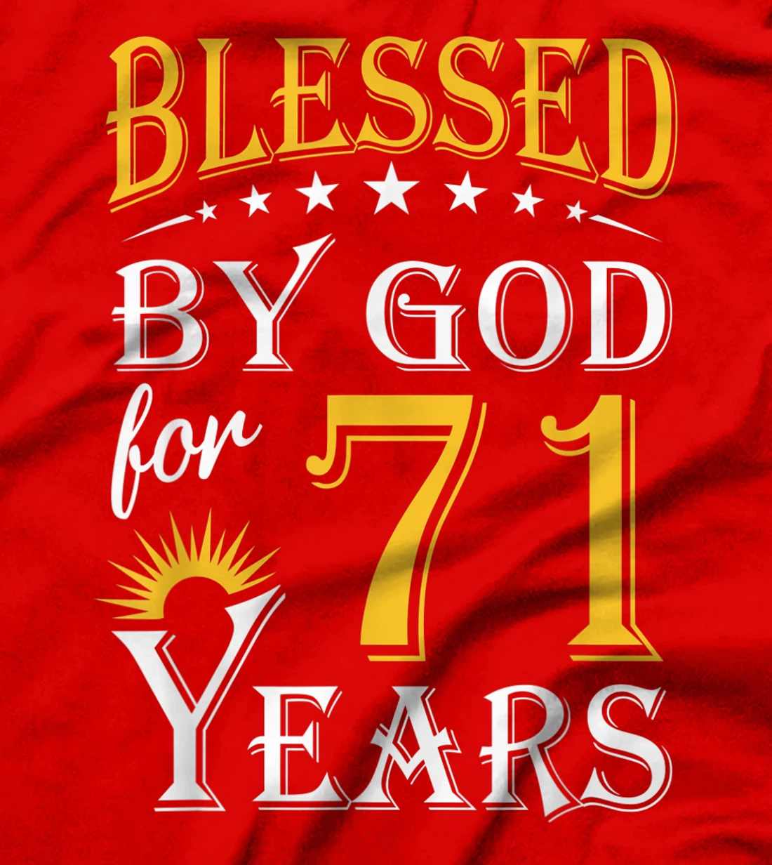 Vintage Blessed by God for 71 years Happy 71st Birthday T-Shirt