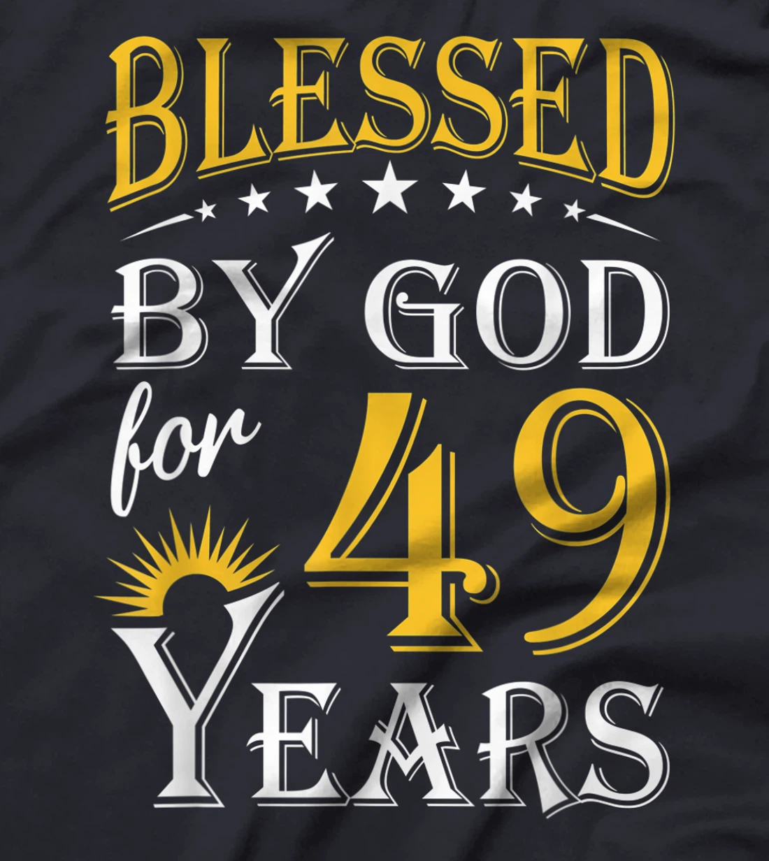 Vintage Blessed by God for 49 years Happy 49th Birthday T-Shirt