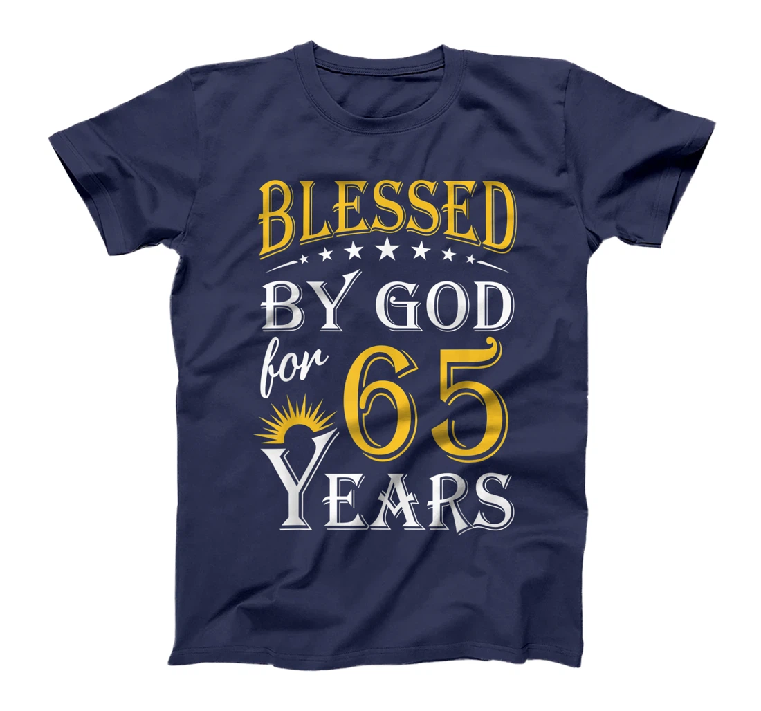 Vintage Blessed by God for 65 years Happy 65th Birthday T-Shirt