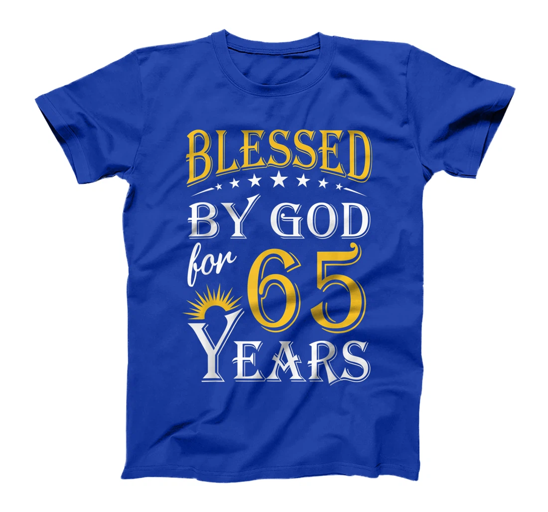 Vintage Blessed by God for 65 years Happy 65th Birthday T-Shirt