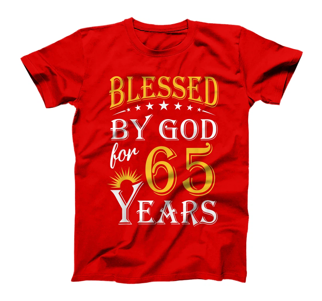 Vintage Blessed by God for 65 years Happy 65th Birthday T-Shirt