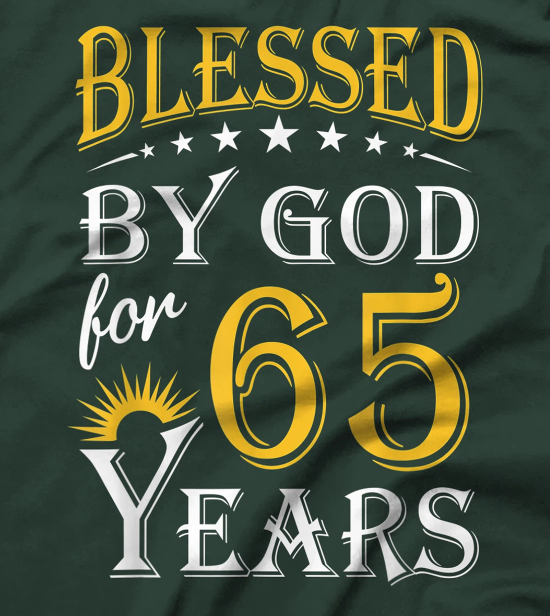 Vintage Blessed by God for 65 years Happy 65th Birthday T-Shirt