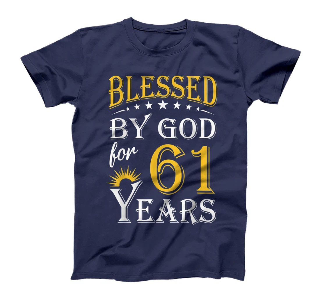 Vintage Blessed by God for 61 years Happy 61st Birthday T-Shirt