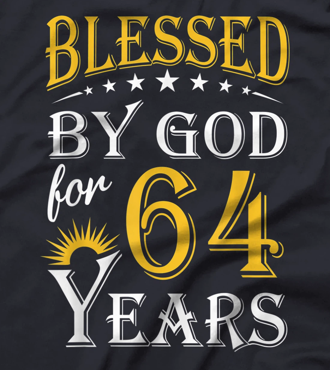 Vintage Blessed by God for 64 years Happy 64th Birthday T-Shirt