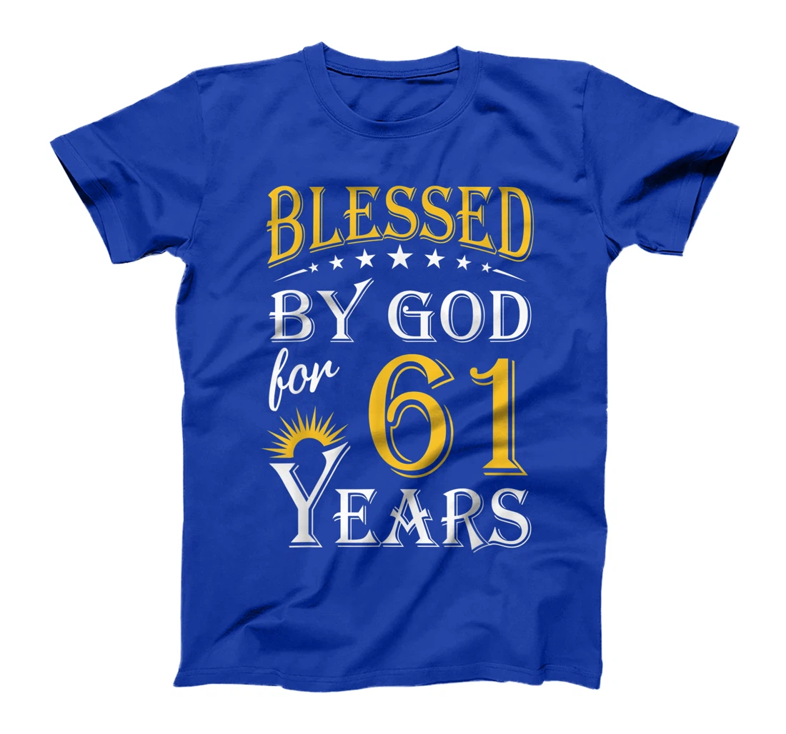 Vintage Blessed by God for 61 years Happy 61st Birthday T-Shirt