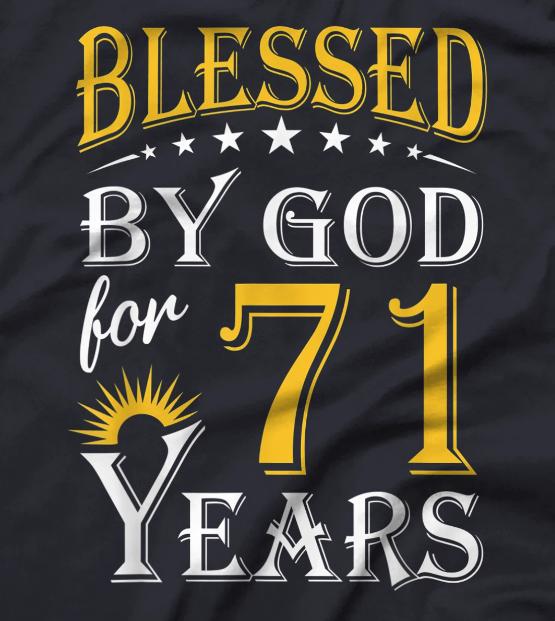 Vintage Blessed by God for 71 years Happy 71st Birthday T-Shirt