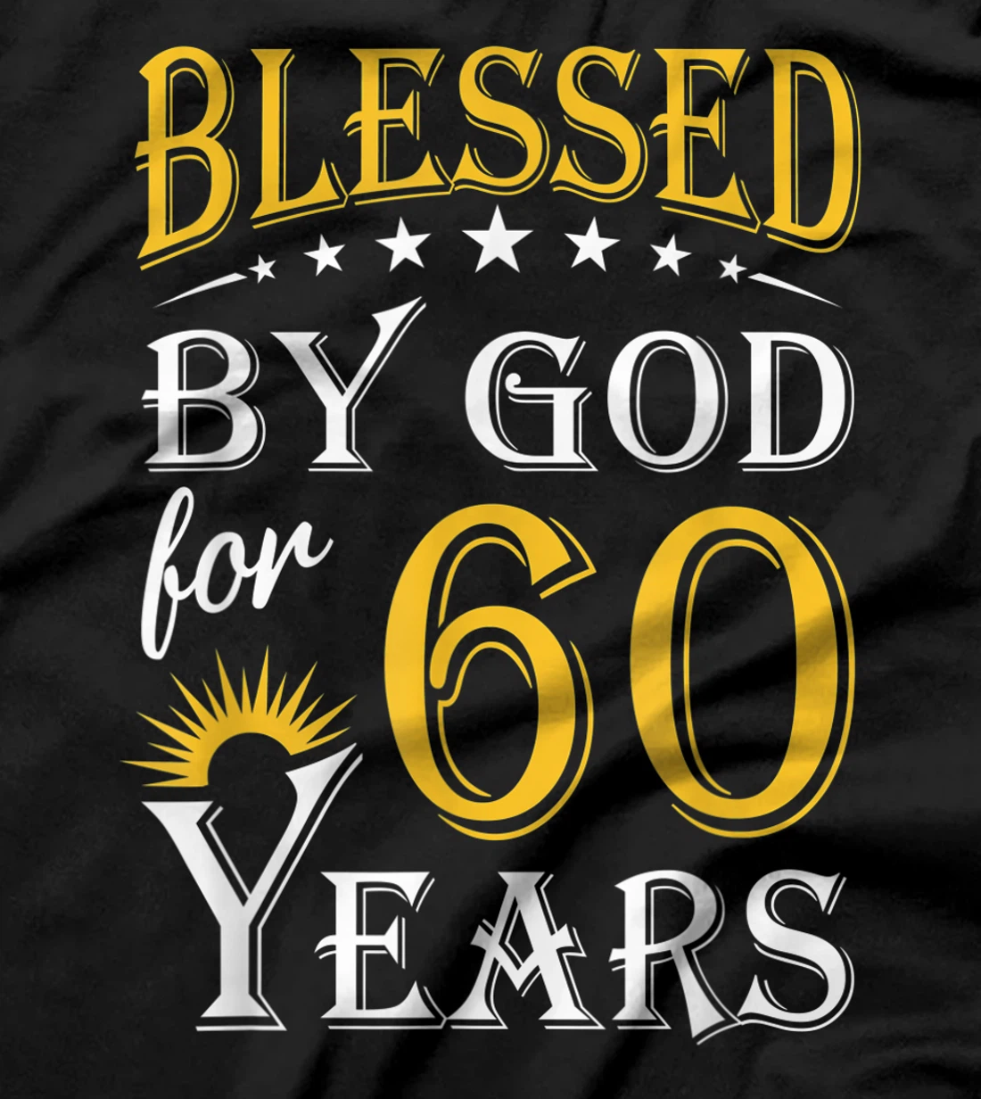 Vintage Blessed by God for 60 years Happy 60th Birthday T-Shirt