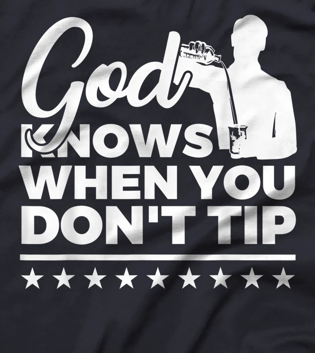 Mens Bartending Bartender Gifts God Knows Barkeeping T-Shirt