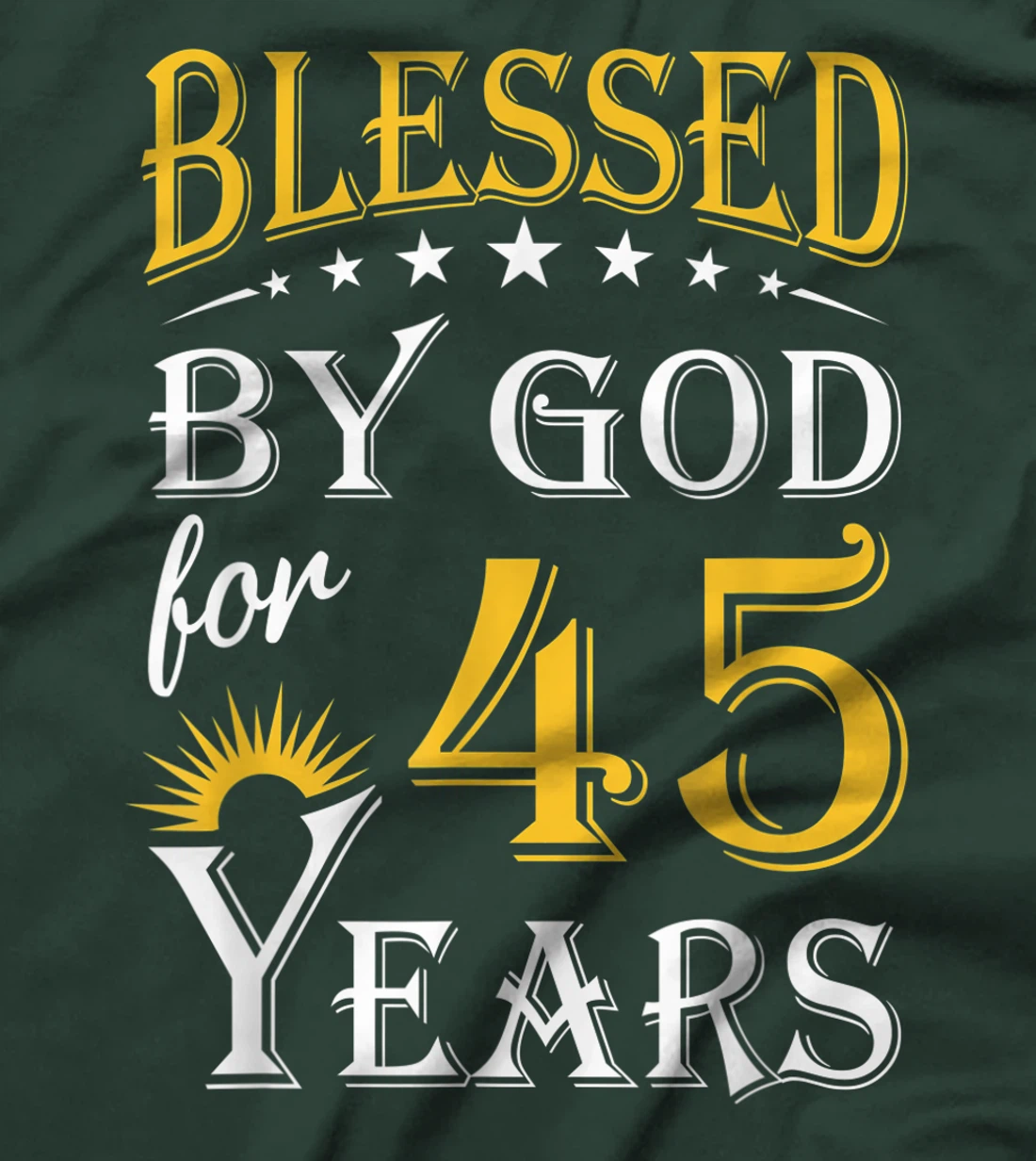 Vintage Blessed by God for 45 years Happy 45th Birthday T-Shirt