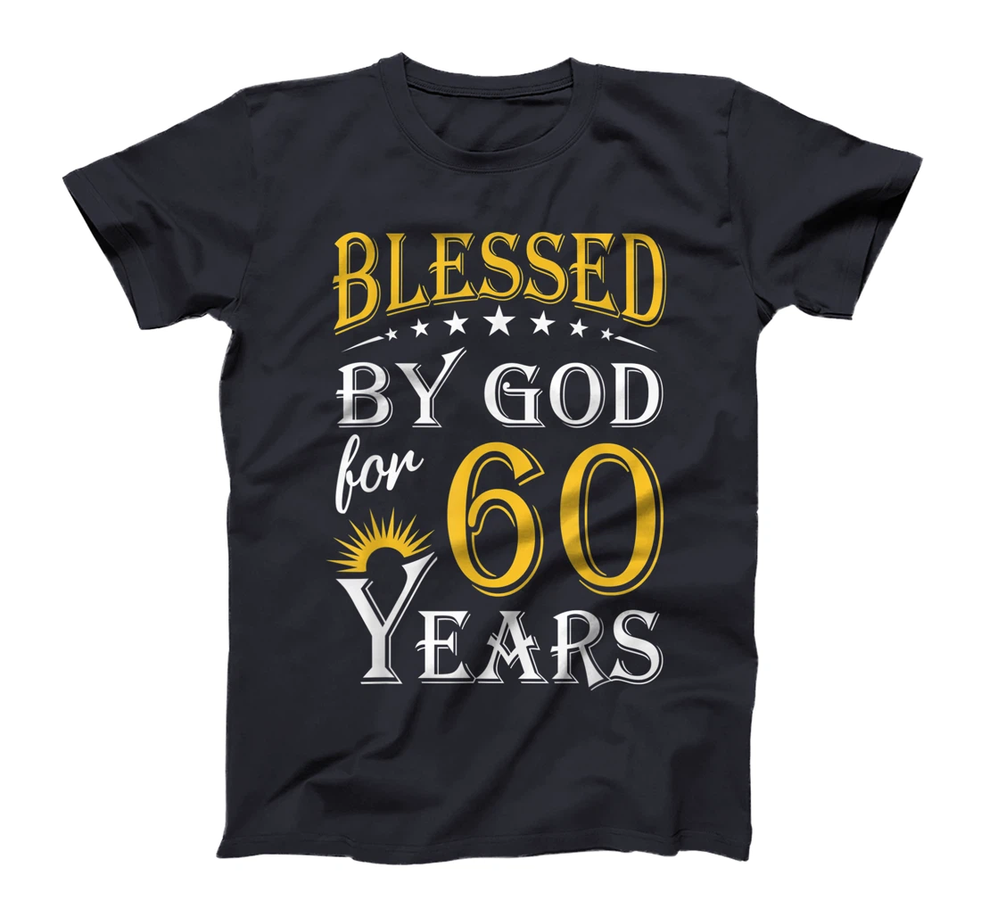 Vintage Blessed by God for 60 years Happy 60th Birthday T-Shirt