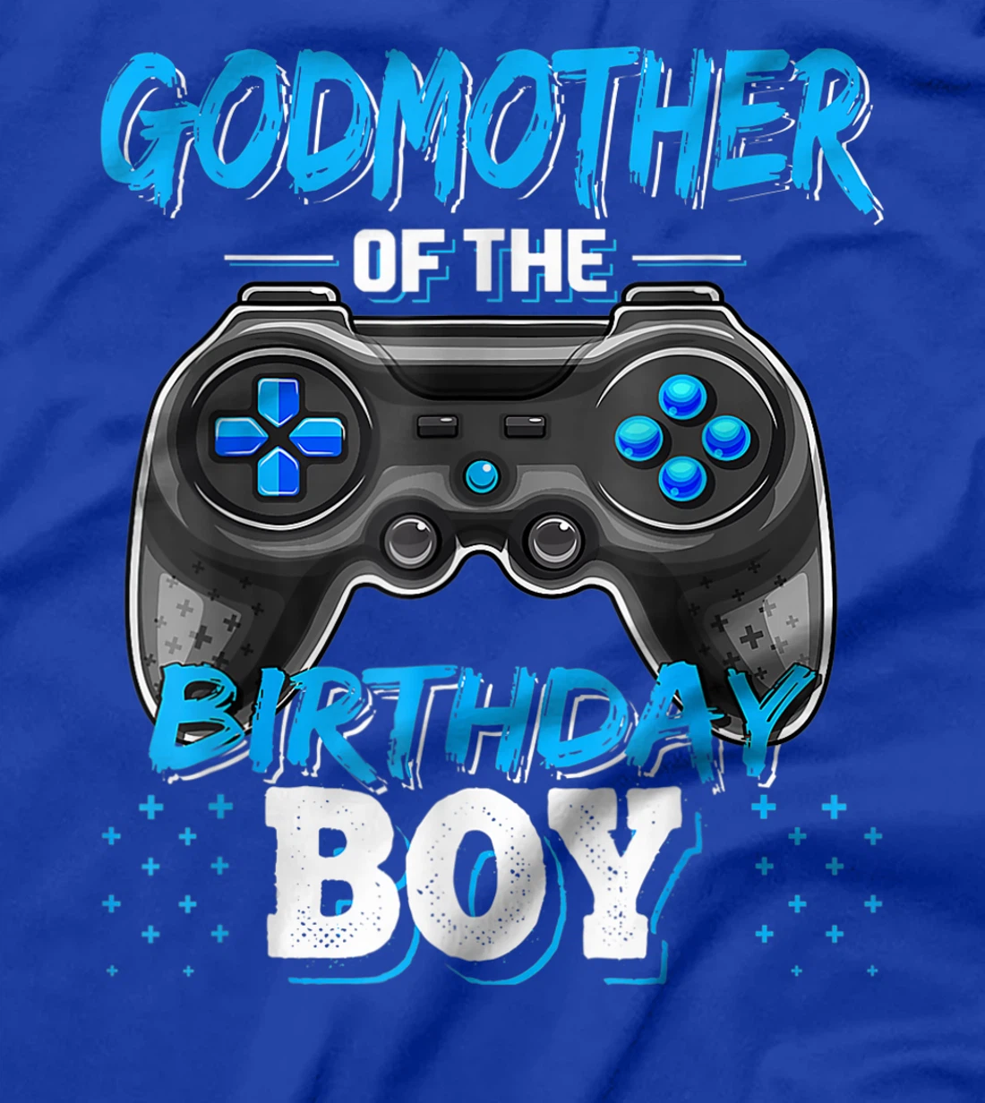 Godmother Of The Birthday Boy Matching Video Game Birthday T-Shirt