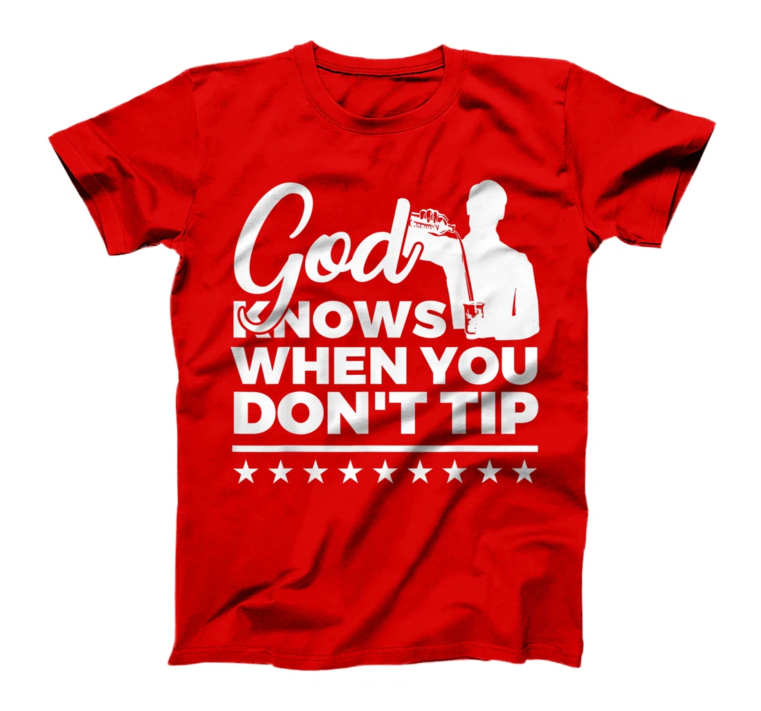 Mens Bartending Bartender Gifts God Knows Barkeeping T-Shirt