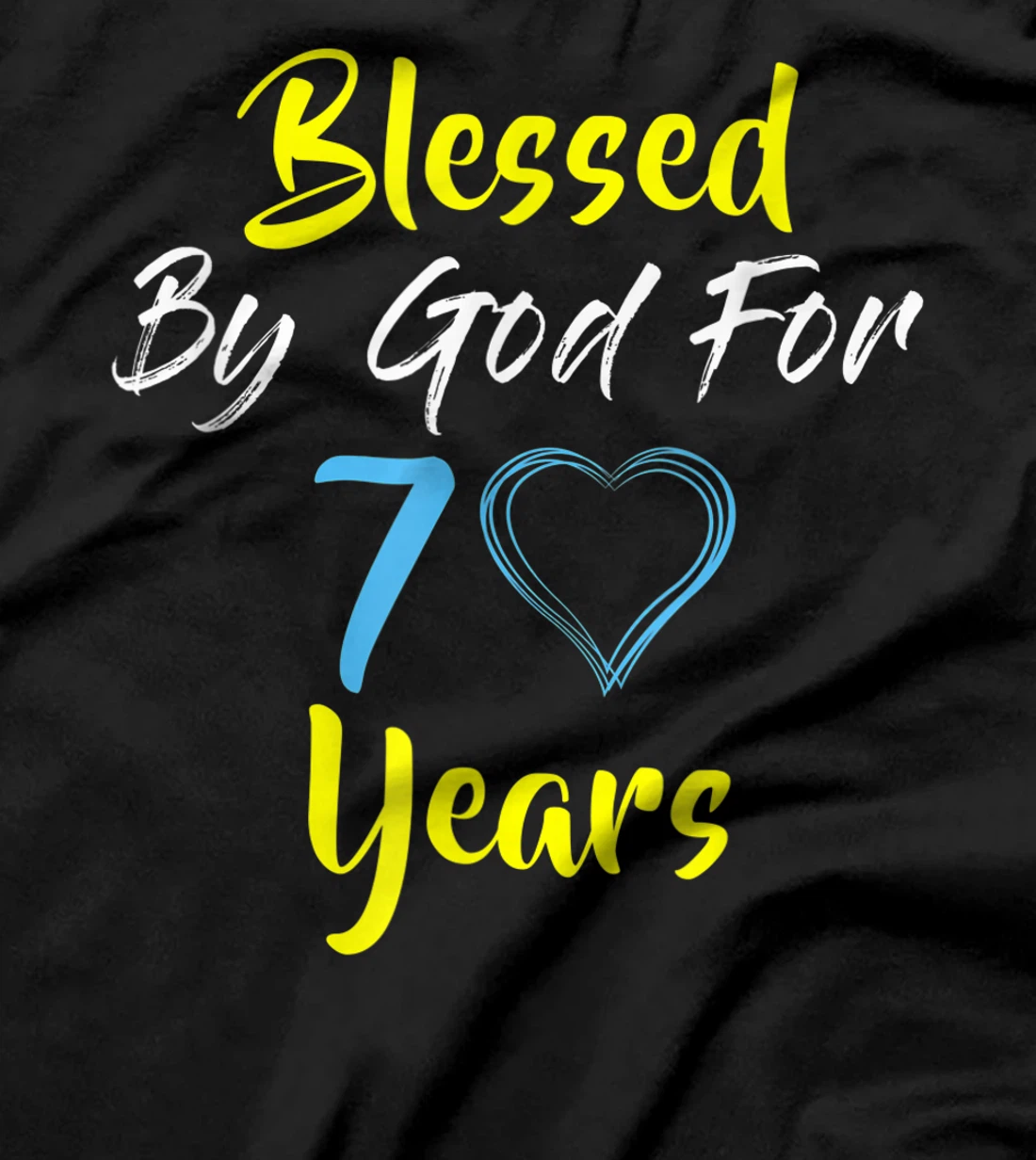 Blessed By God For 70 Years Happy 70th Birthday Gift T-Shirt