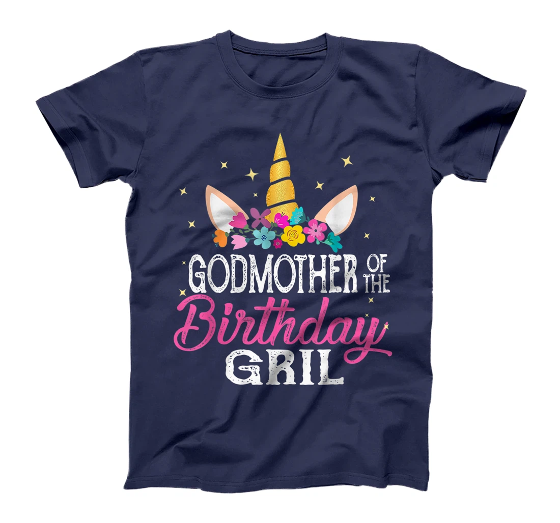 Godmother Of The Birthday Girl Cousin Gift Unicorn Birthday T-Shirt