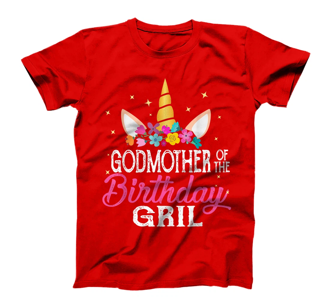 Godmother Of The Birthday Girl Cousin Gift Unicorn Birthday T-Shirt