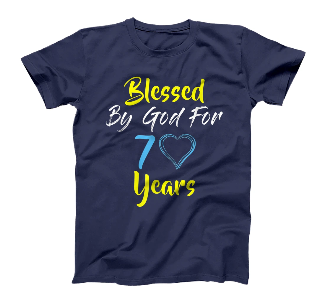 Blessed By God For 70 Years Happy 70th Birthday Gift T-Shirt