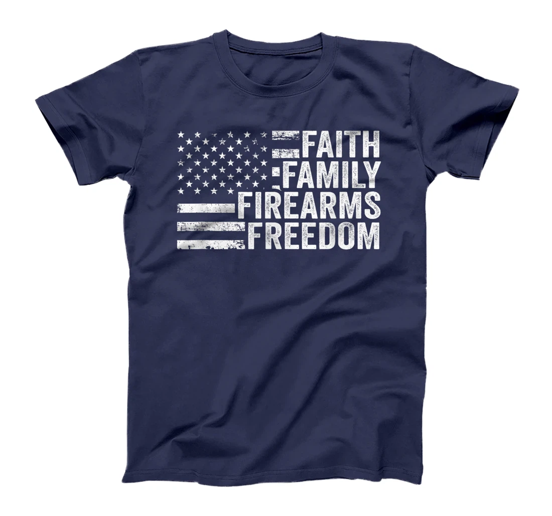 Faith Family Firearms & Freedom - Pro God Guns American Flag T-Shirt
