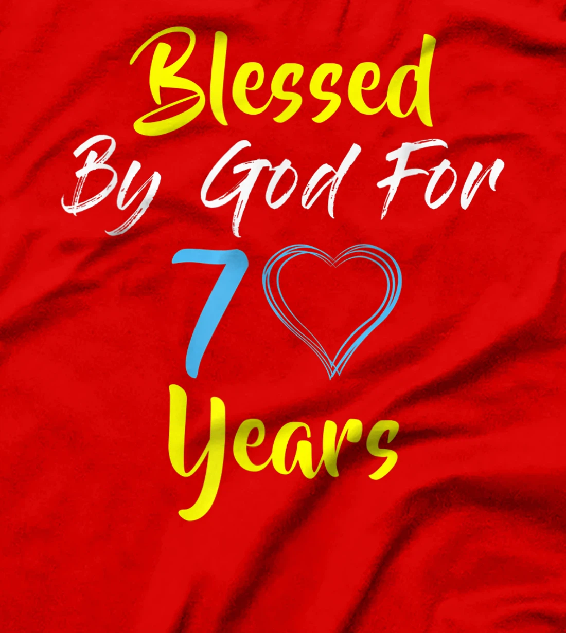 Blessed By God For 70 Years Happy 70th Birthday Gift T-Shirt
