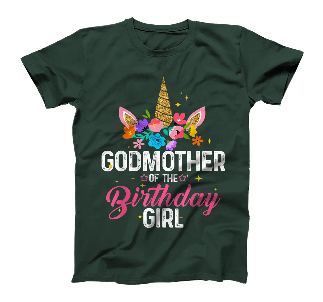 Godmother Of The Birthday Girl Funny Unicorn Birthday Gift T-Shirt
