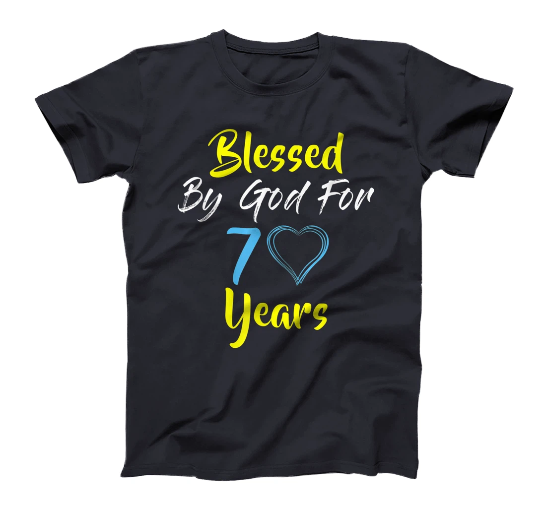 Blessed By God For 70 Years Happy 70th Birthday Gift T-Shirt