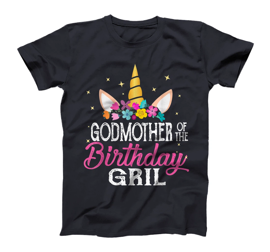 Godmother Of The Birthday Girl Cousin Gift Unicorn Birthday T-Shirt