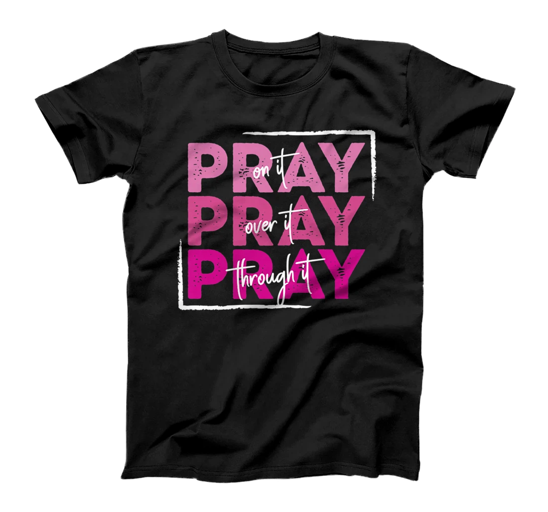 Pray On It Christian Faith Spiritual Give It To God Premium T-Shirt