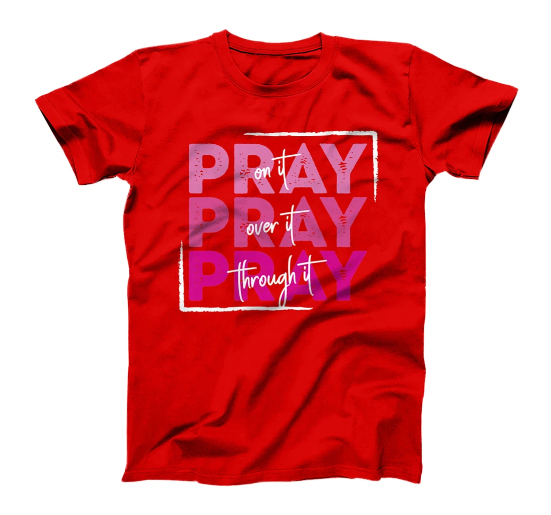 Pray On It Christian Faith Spiritual Give It To God Premium T-Shirt