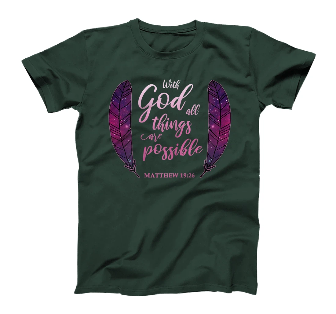 With God All Things Are Possible Verse Matthew 19:26 Gift T-Shirt