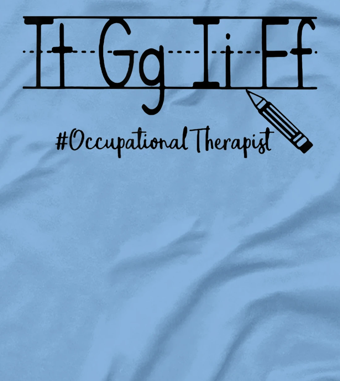 Thank God it's Friday Occupational Therapist T-Shirt