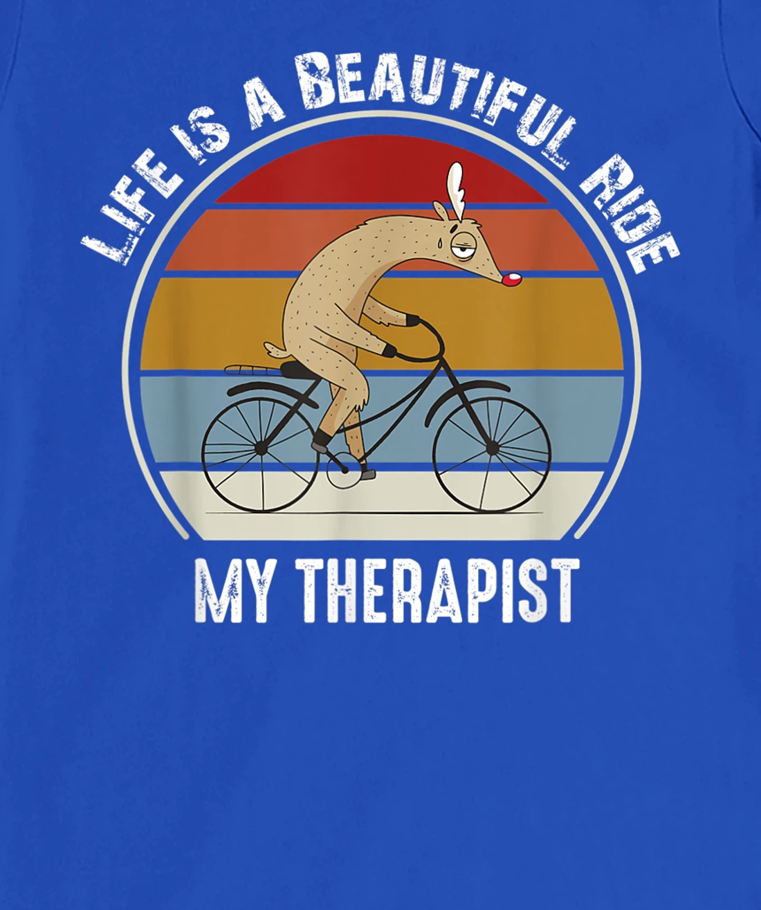 Tired Rudolph Riding A Bicycle Life is a Beautiful Bicycling T-Shirt, Kid T-Shirt and Women T-Shirt