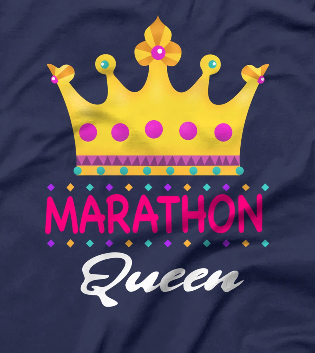 Marathon Queen Running Marathon Lover Funny T-Shirt