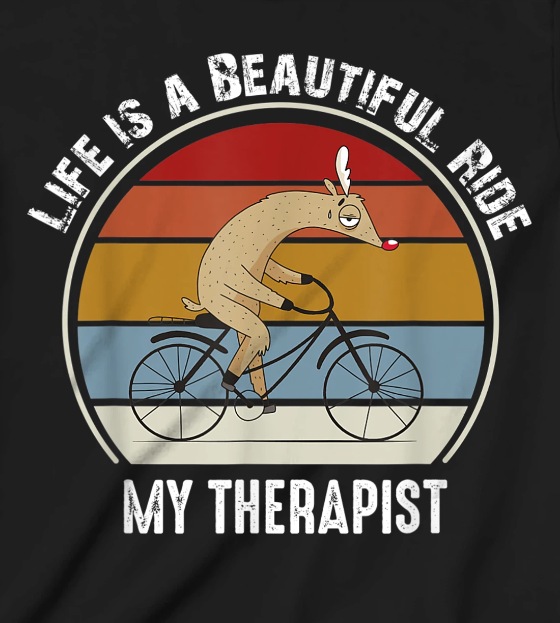 Tired Rudolph Riding A Bicycle Life is a Beautiful Bicycling T-Shirt, Kid T-Shirt and Women T-Shirt