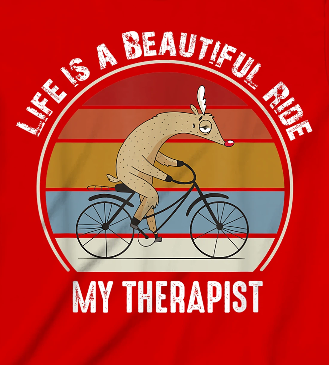 Tired Rudolph Riding A Bicycle Life is a Beautiful Bicycling T-Shirt, Kid T-Shirt and Women T-Shirt