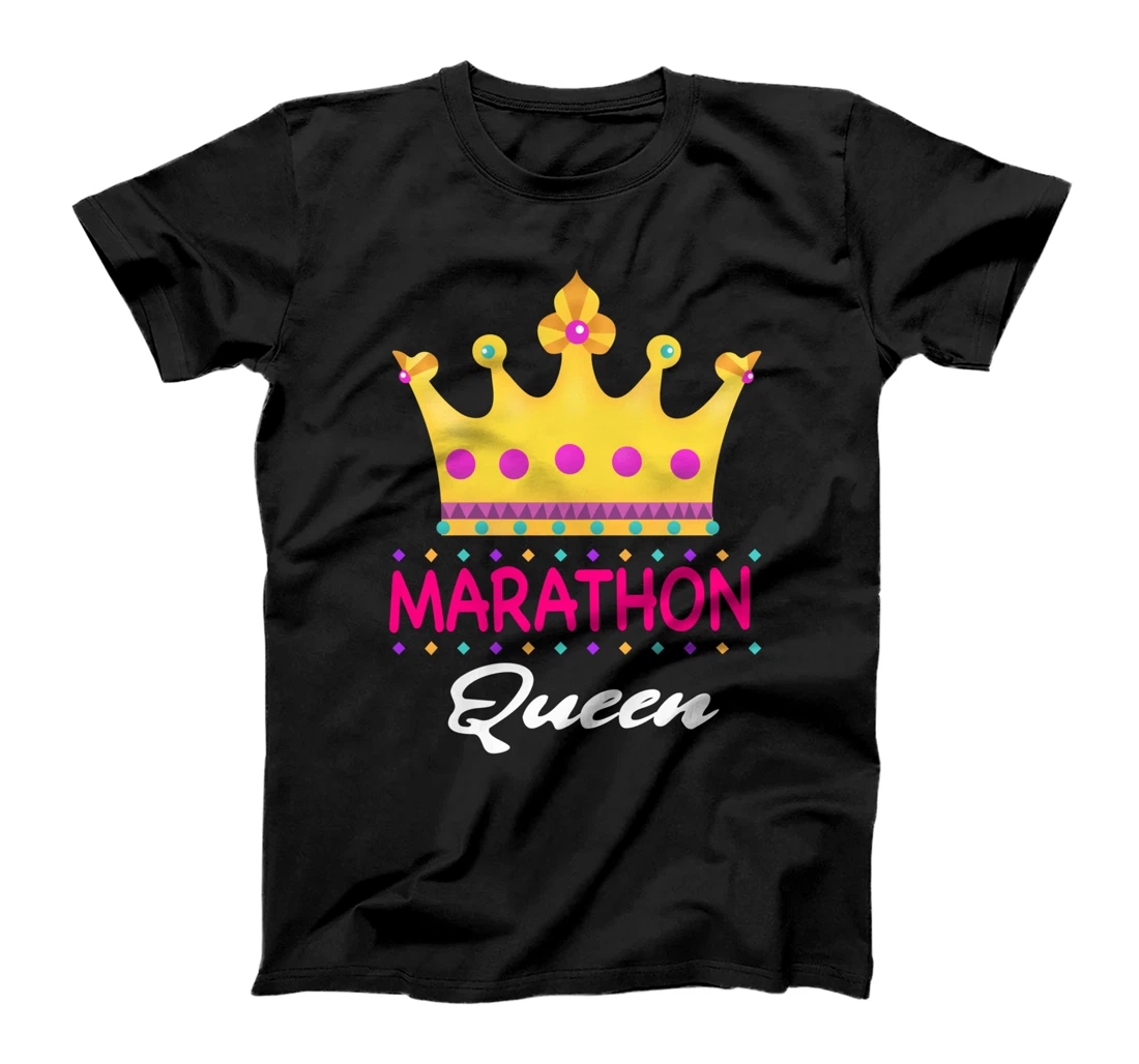 Marathon Queen Running Marathon Lover Funny T-Shirt