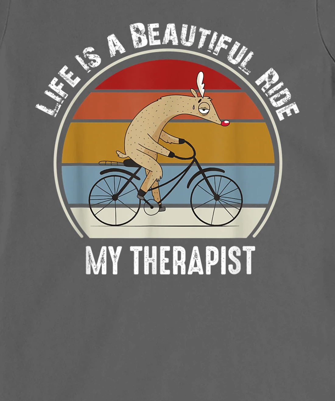Tired Rudolph Riding A Bicycle Life is a Beautiful Bicycling T-Shirt, Kid T-Shirt and Women T-Shirt
