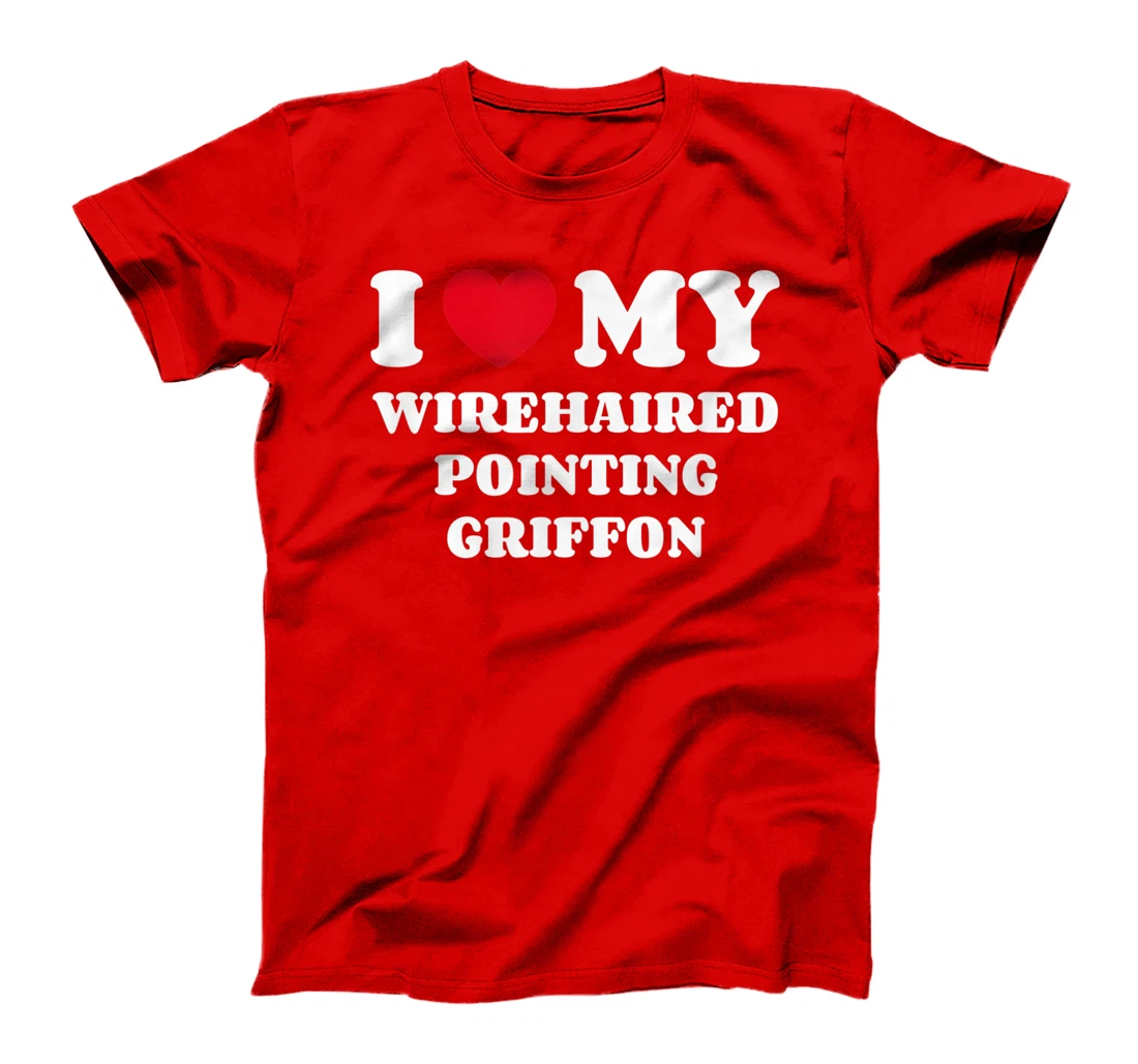 I Love My Wirehaired Pointing Griffon Dog Owner Heart T-Shirt, Kid T-Shirt and Women T-Shirt