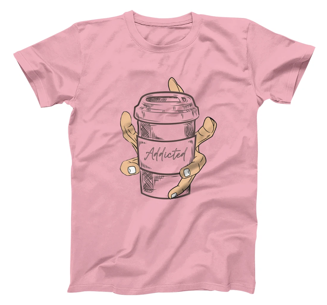 Addicted Coffee Cup with Six Fingered Hand T-Shirt, Women T-Shirt