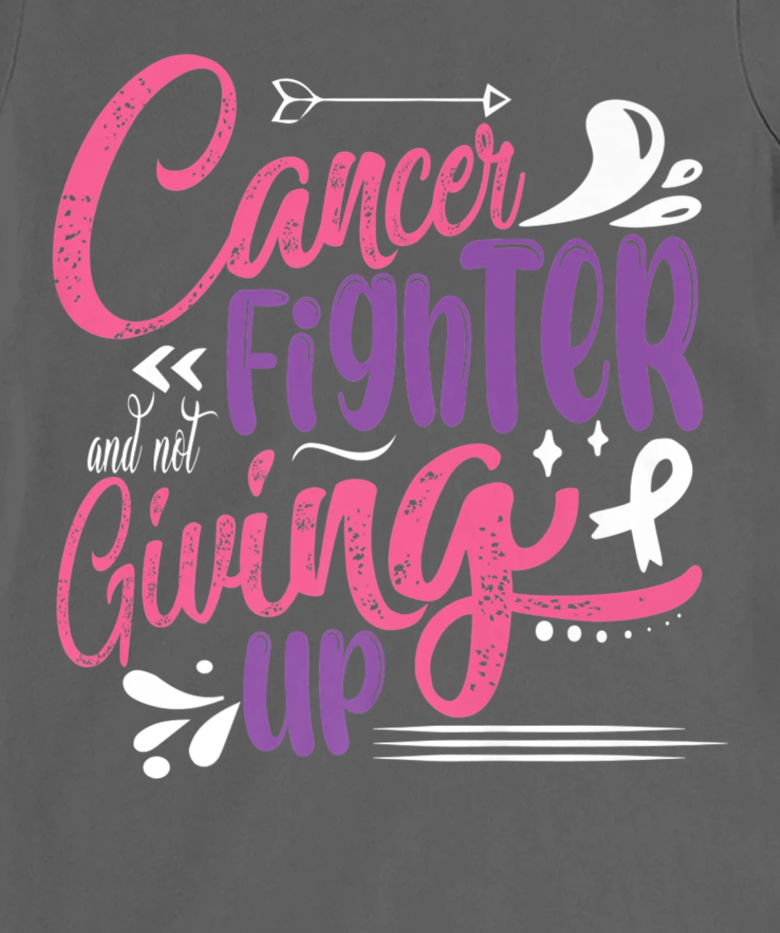 Cancer Fighter And Not Giving Up | Breast Cancer T-Shirt, Kid T-Shirt and Women T-Shirt
