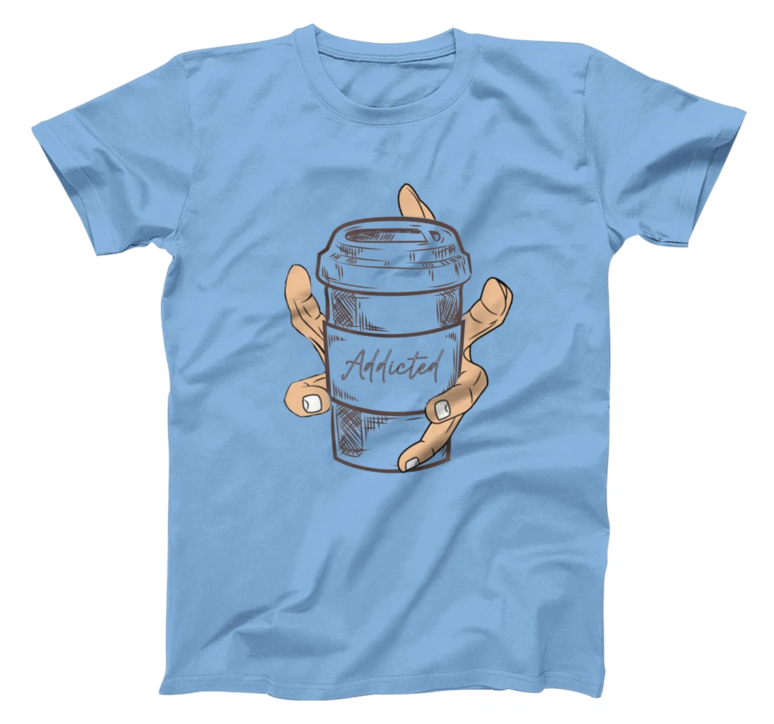 Addicted Coffee Cup with Six Fingered Hand T-Shirt, Women T-Shirt