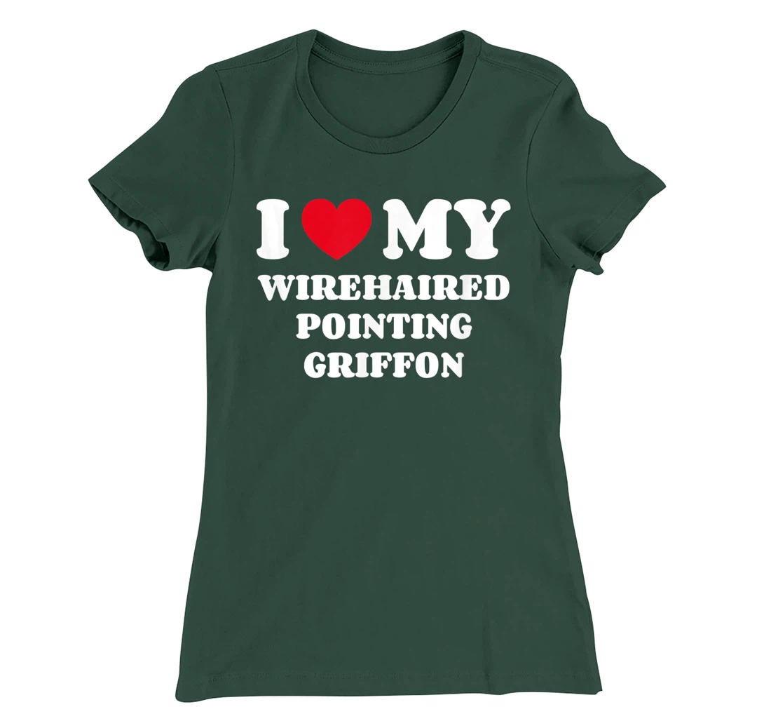 I Love My Wirehaired Pointing Griffon Dog Owner Heart T-Shirt, Kid T-Shirt and Women T-Shirt