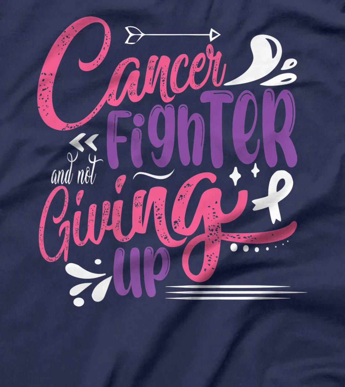 Cancer Fighter And Not Giving Up | Breast Cancer T-Shirt, Kid T-Shirt and Women T-Shirt