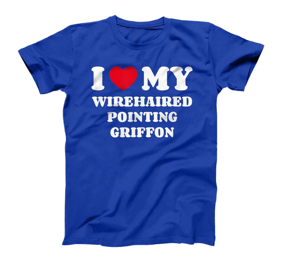 I Love My Wirehaired Pointing Griffon Dog Owner Heart T-Shirt, Kid T-Shirt and Women T-Shirt